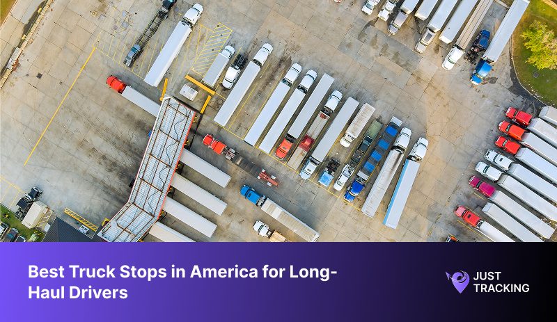 Best Truck Stops in America for Long-Haul Drivers
