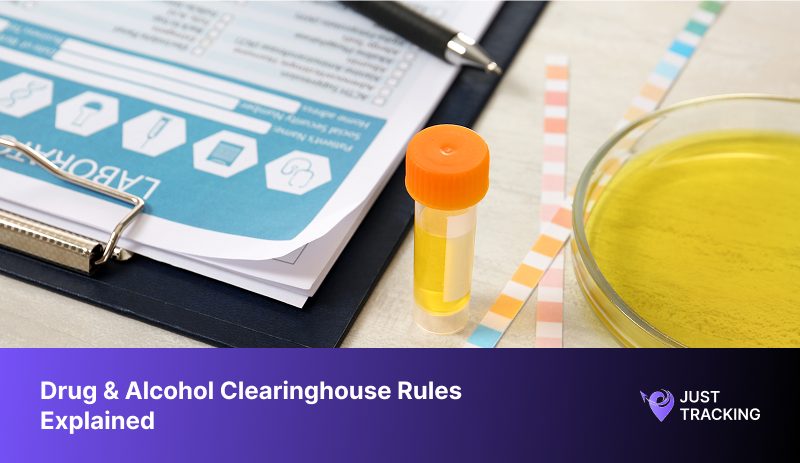 Drug & Alcohol Clearinghouse Rules Explained